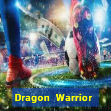 Dragon Warrior legend champion dinheiro infinito 2024